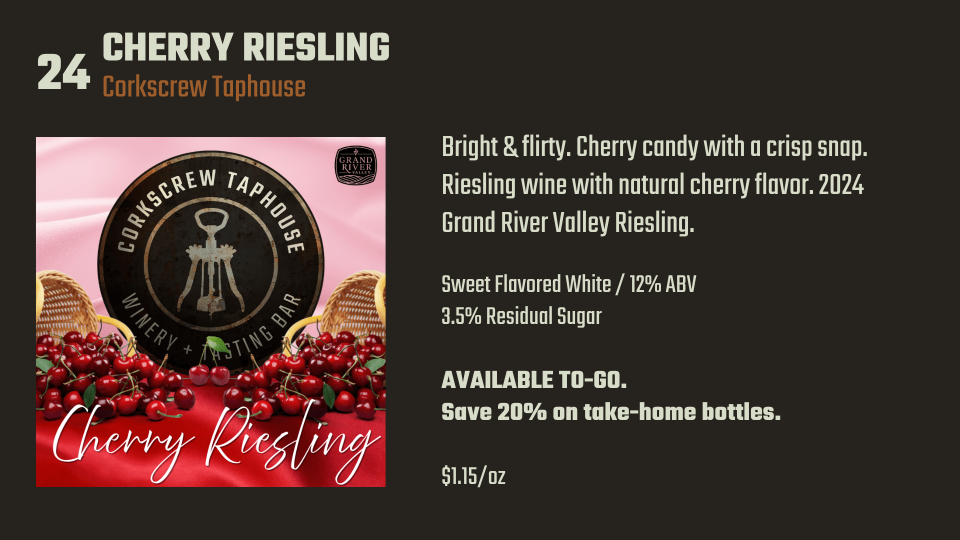 24. Cherry Riesling