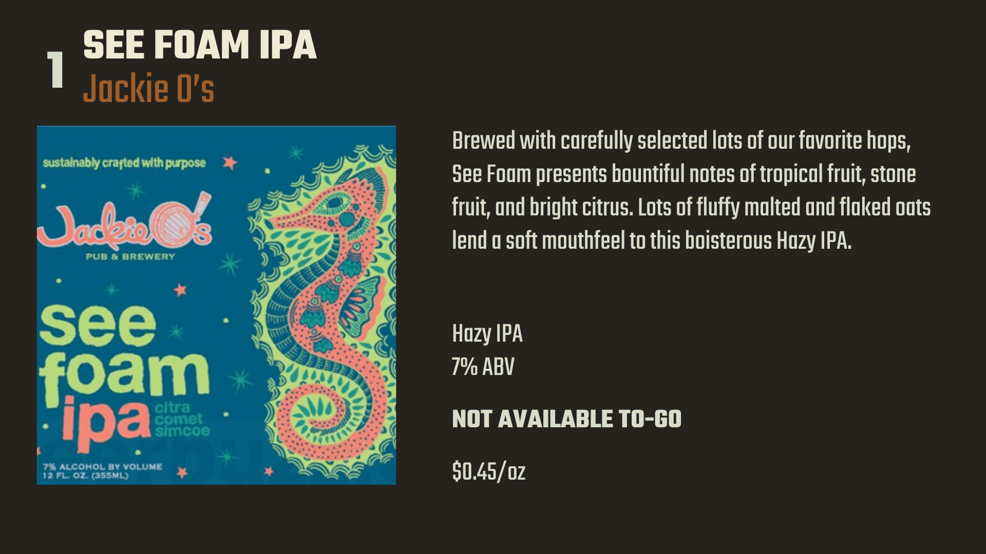 1. See Foam IPA