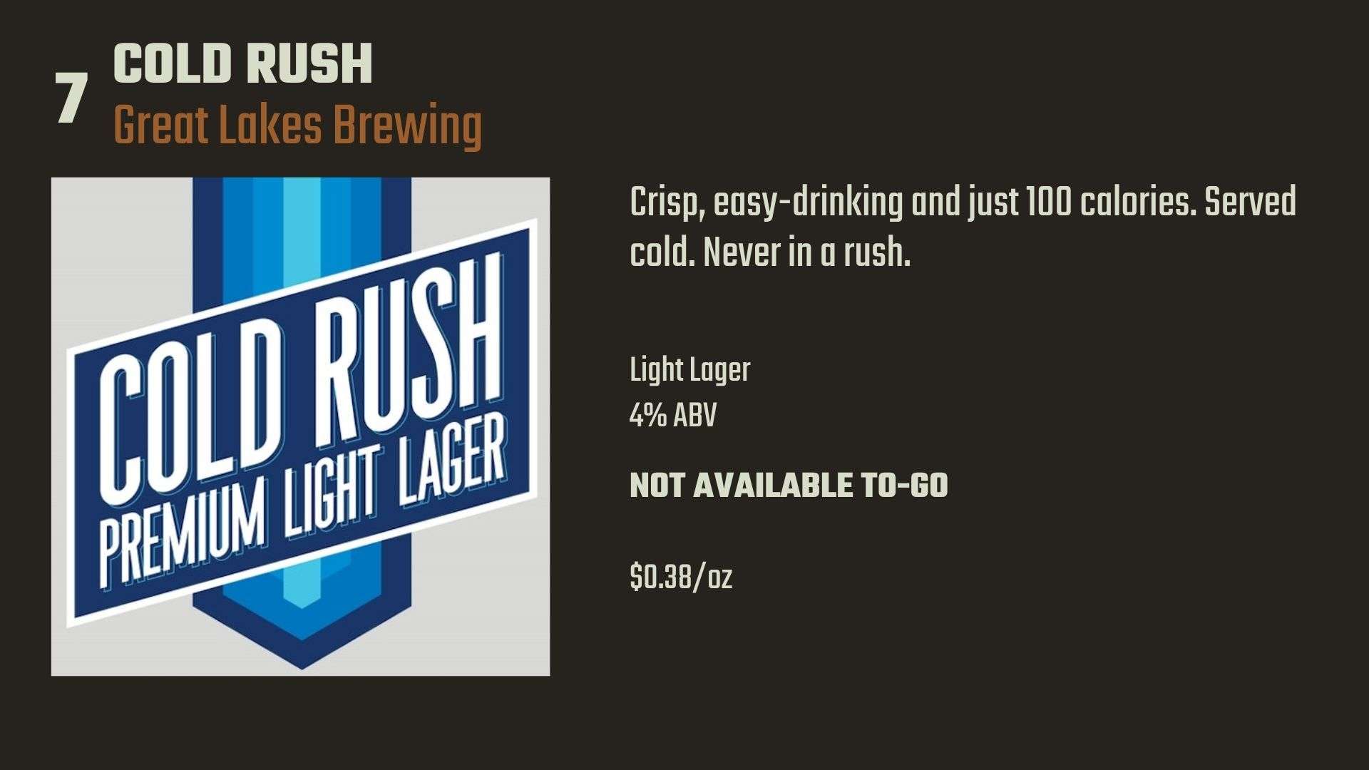 7. Cold Rush